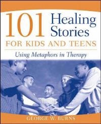 Image of One hundred and one : Healing Stories for Children and Teens
