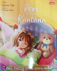 Image of Peri di negeri kantana : Peri Fressy Pura-Pura Sakit