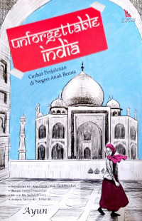 Image of Unforgettable india : curhat perjalanan di negeri anak benua