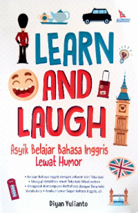 Image of Learn and laugh : asyik belajar bahasa inggris lewat humor