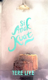 Image of Si anak kuat