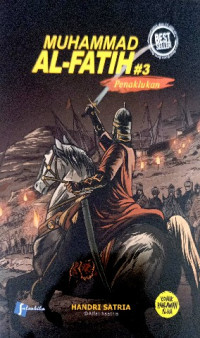 Image of Muhammad al-fatih 3 : penaklukan