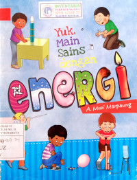 Image of Yuk, main sains dengan energi