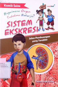 Image of SIstem ekskresi : jalan pembuangan yang terakhir