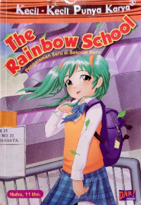 Image of Kecil-kecil punya karya : the rainbow school
