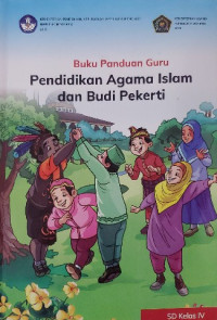 Image of Buku Panduan Guru Pendidikan Agama Islam dan Budi Pekerti untuk SD Kelas IV