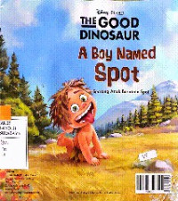 Image of The Good Dinosaurus:Seekor Dino Bernama Arlo&Seorang Anak Bernama Spot