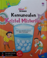 Image of Seri smart science : kemunculan kristal misterius