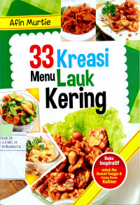 Image of Tigapuluh tiga kreasi menu lauk kering