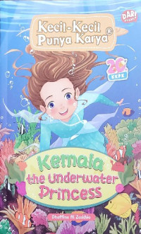 Image of KKPK : Kemala The Underwater Princess
