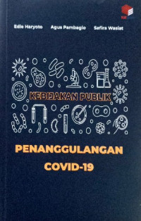 Image of Kebijakan publik : penanggulangan covid-19