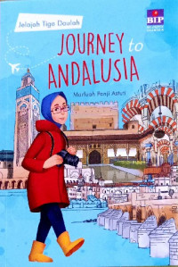 Image of Journey to andalusia: jelajah 3 daulah
