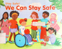 Image of Stay safe ! we can stay safe