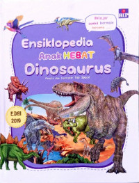Image of Ensiklopedia anak hebat : dinosaurus