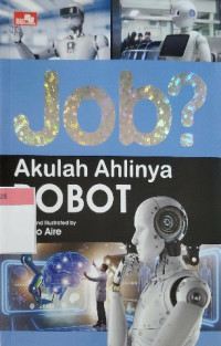 Image of Job : akulah ahlinya robot
