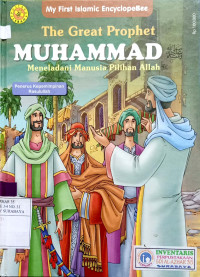 Image of The great prophet Muhammad : meneladani manusia pilihan Allah (penerus kepemimpinan Rasulullah)