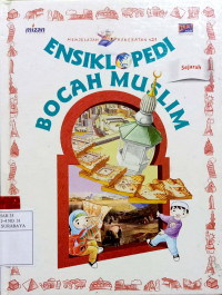 Image of Ensiklopedia bocah muslim : sejarah