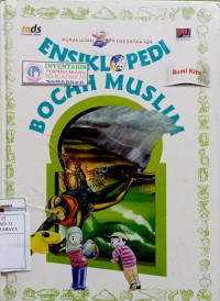 Image of Ensiklopedia bocah muslik : bumi kita