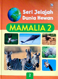 Image of Seri jelajah dunia hewan : mamalia 2