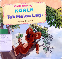 Image of Koala tak malas lagi