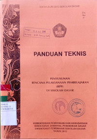Image of Panduan teknis : penyusunan rencana pelaksanaan pembelajaran (RPP) di sekolah dasar