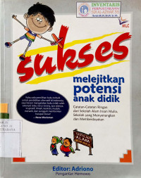 Image of Sukses : melejitkan potensi anak didik