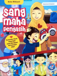 Image of Sang Maha Pengasih : kumpulan kisah anak baik yang mendapat pertolongan Allah