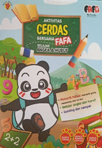 Image of Aktivitas cerdas bersama fafa : belajar angka dan huruf