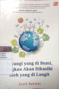 Image of Sayangi yang di bumi, engkau akan dikasih oleh yang di langit