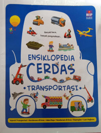 Image of Ensiklopedia Cerdas : Transportasi