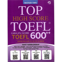 Image of Top High Score TOEFL : Cara jitu TOEFL 600++